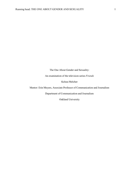 Running Head: the ONE ABOUT GENDER and SEXUALITY 1 the One About Gender and Sexuality: an Examination of the Television Series F