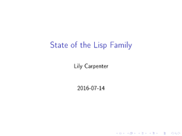 State of the Lisp Family