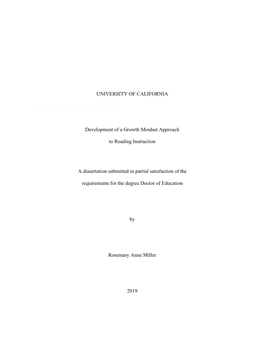 UNIVERSITY of CALIFORNIA Development of a Growth Mindset Approach to Reading Instruction a Dissertation Submitted in Partial