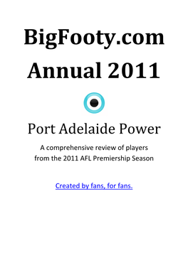 Port Adelaide Power a Comprehensive Review of Players from the 2011 AFL Premiership Season