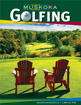 • 1.800.267.9700 Golfing in Muskoka