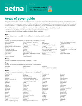 Areas of Cover Guide This Guide Explains Which Locations Are Included in Each Area of Cover on the Aetna Pioneer, Aetna Summit and Aetna Maternity Plans