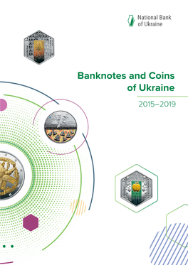 Banknotes and Coins of Ukraine 2015–2019 Contents