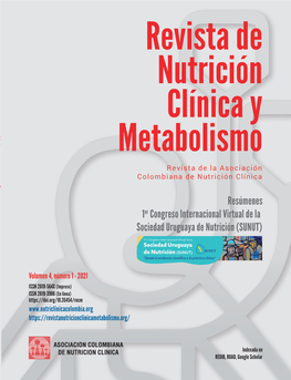 Resúmenes 1Er Congreso Internacional Virtual De La Sociedad Uruguaya De Nutrición (SUNUT) Revista De Nutrición Clínica Y Metabolismo