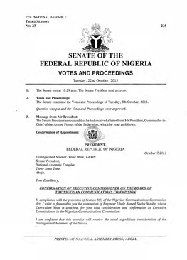 SENATE of the FEDERAL REPUBLIC of NIGERIA VOTES and PROCEEDINGS Tuesday, 22Nd October, 2013