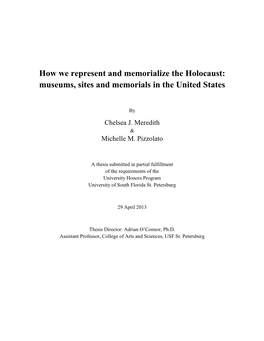 How We Represent and Memorialize the Holocaust: Museums, Sites and Memorials in the United States