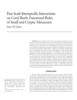 Scale Interspecific Interactions on Coral Reefs: Functional Roles of Small and Cryptic Metazoans Peter W