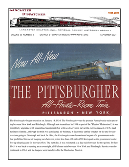 The Pittsburgher Began Operation on January 14, 1924. the Pittsburgher Was the Premier Pennsylvania Train Operat- Ing Between New York and Pittsburgh