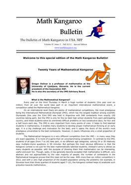 Math Kangaroo Bulletin the Bulletin of Math Kangaroo in USA, NFP Volume IV, Issue 2 - Fall 2012 - Special Edition