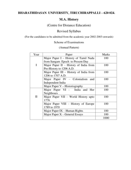 M.A. History (Centre for Distance Education) Revised Syllabus (For the Candidates to Be Admitted from the Academic Year 2002-2003 Onwards)