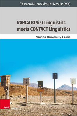 Variationist Linguistics Meets CONTACT Linguistics