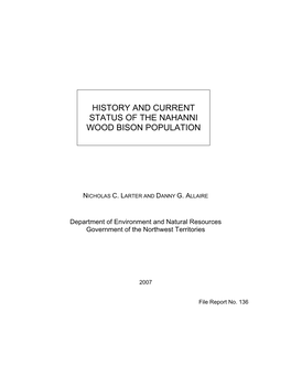 History and Current Status of the Nahanni Wood Bison