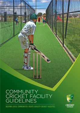 Community Cricket Facility Guidelines Helping Local Communities Create Quality Cricket Facilities Community Cricket Facility Guidelines
