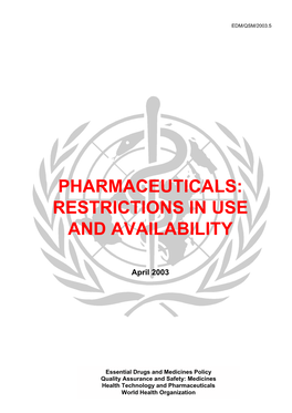 Restrictions in Use and Availability