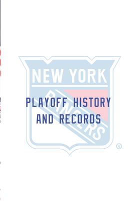 PLAYOFF HISTORY and Records RANGERS PLAYOFF RESULTS VS