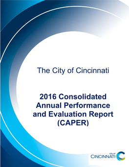 The City of Cincinnati 2016 Consolidated Annual Performance