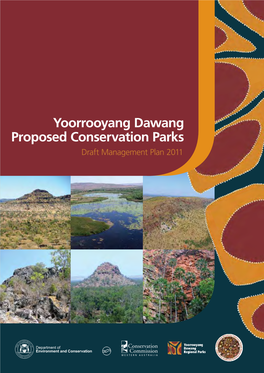 Yoorrooyang Dawang Proposed Conservation Parks Draft Management Plan 2011 2010002-1210-100 Yoorrooyang Dawang Proposed Conservation Parks