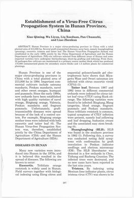 Establishment of a Virus-Free Citrus Propagation System in Hunan Province, China Xiao Qiming, Wu Liyou, Liu Xueduan, Pan Chuanzhi, and Liao Zhenkun