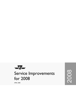 SERVICE IMPROVEMENTS for 2008 for IMPROVEMENTS SERVICE Contents of Table 4