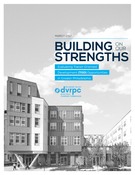 Building on Our Strengths: Evaluating Transit-Oriented Development