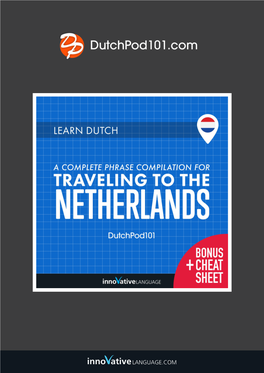 TRAVEL to the Netherlands Create Your FREE Account Conversation Cheat Sheet CLICK