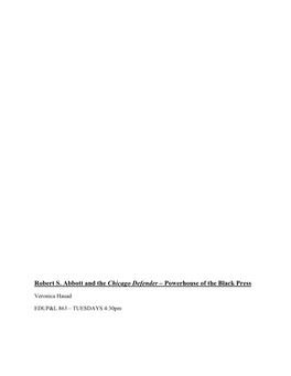 Robert S. Abbott and the Chicago Defender – Powerhouse of the Black Press