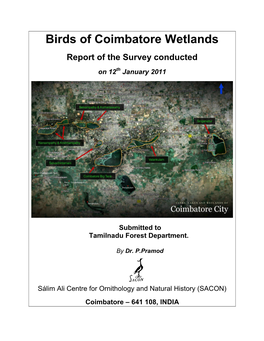 Birds of Coimbatore Wetlands Report of the Survey Conducted on 12Th January 2011