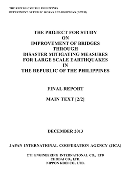 The Project for Study on Improvement of Bridges Through Disaster Mitigating Measures for Large Scale Earthquakes in the Republic of the Philippines