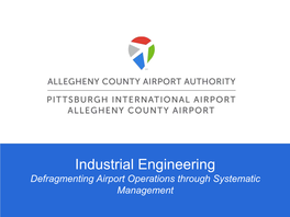 Industrial Engineering Defragmenting Airport Operations Through Systematic Management Session Agenda