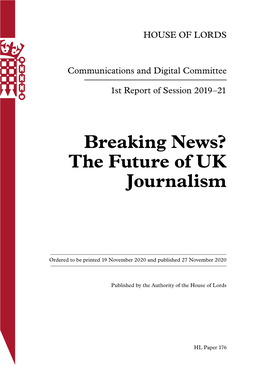 Breaking News? the Future of UK Journalism