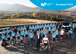 Pressbook 2019 6-7 NUESTROS EQUIPOS OUR TEAMS 24-25 CALENDARIOS · CALENDARS 8-41 CORREDORES · RIDERS