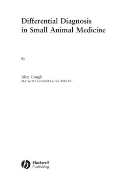 Differential Diagnosis in Small Animal Medicine