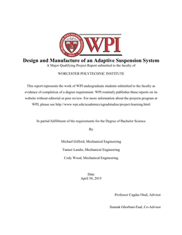 Design and Manufacture of an Adaptive Suspension System a Major Qualifying Project Report Submitted to the Faculty Of