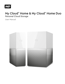 My Cloud™ Home & My Cloud™ Home