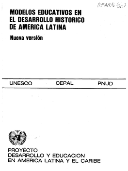 MODELOS EDUCATIVOS EN EL DESARROLLO HISTORICO DE AMERICA LATINA Nueva Versión