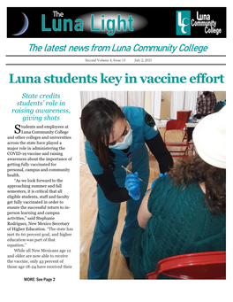 Second Volume 4, Issue 13 July 2, 2021 Luna Students Key in Vaccine Effort