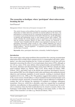 The Researcher As Hooligan: Where 'Participant' Observation Means