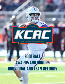 Football Awards and Honors Individual and Team Records Individual Honors and Awards ALL KCAC by Year