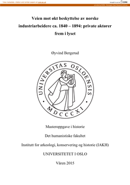 Veien Mot Økt Beskyttelse Av Norske Industriarbeidere Ca. 1840 – 1894: Private Aktører Frem I Lyset