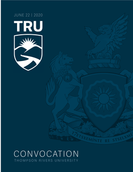 Spring 2020 Convocation Booklet, Thompson Rivers University