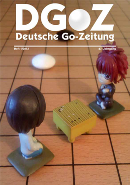 Heft 1/2012 87. Jahrgang Inhalt Vorwort Diese Dgoz-Ausgabe Ist Zwar Etwas Dünner Als Die Hikaru-Figuren (Foto: Chr