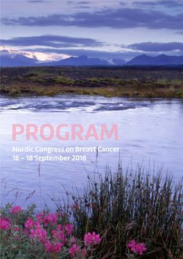 Nordic Congress on Breast Cancer 16 – 18 September 2016 Welcome