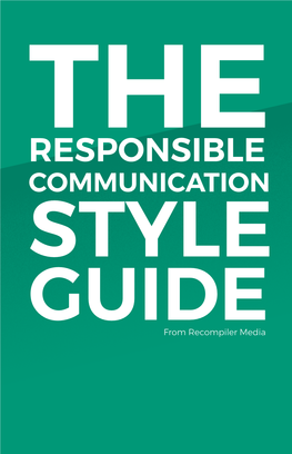 The Responsible Communication Style Guide