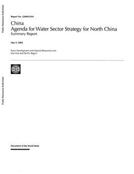 China Agenda for Water Sector Strategy for North China Public Disclosure Authorized Summary Report