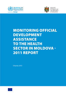 Monitoring Official Development Assistance to the Health Sector in Moldova - 2011 Report