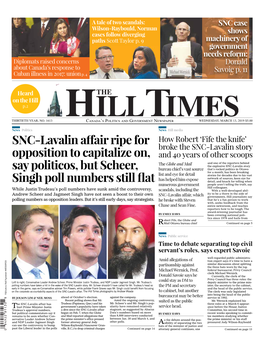 SNC-Lavalin Affair Ripe for Opposition to Capitalize On, Say Politicos, but Scheer, Singh Poll Numbers Still Flat