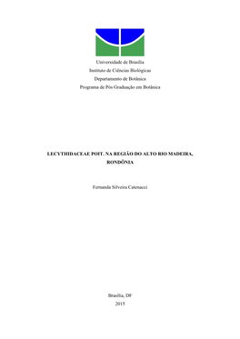 Universidade De Brasília Instituto De Ciências Biológicas Departamento De Botânica Programa De Pós Graduação Em Botânica