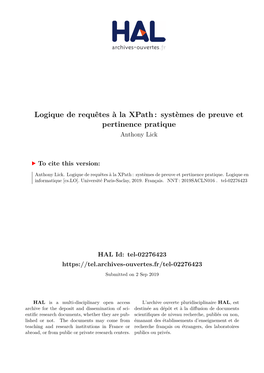 Logique De Requêtes À La Xpath : Systèmes De Preuve Et Pertinence Pratique Anthony Lick