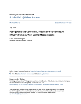 Petrogenesis and Concentric Zonation of the Belchertown Intrusive Complex, West-Central Massachusetts