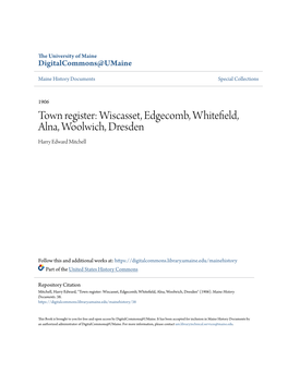 Wiscasset, Edgecomb, Whitefield, Alna, Woolwich, Dresden Harry Edward Mitchell